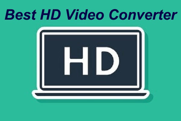 3 Best HD Converters that You Should Try