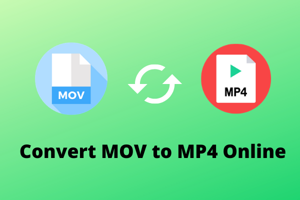 How to Convert MOV to MP4 Online Free? 4 Proven Ways