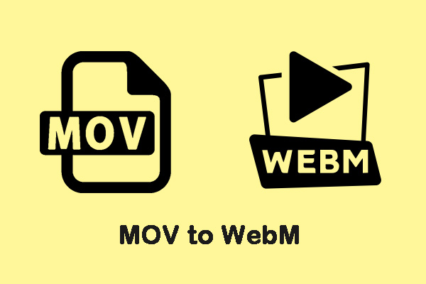 Top 6 MOV to WebM Converters for You in 2025