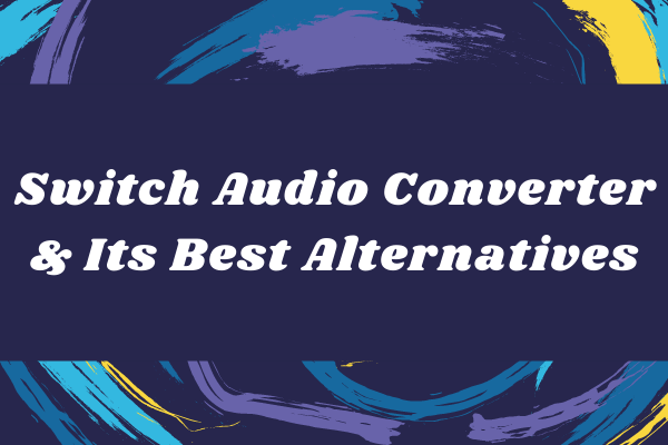 Is Switch Audio Converter Safe & What Are the Best Alternatives