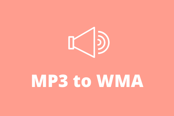 How to Convert MP3 to WMA? Top 7 Ways