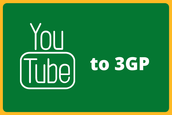 Best Free Ways to Convert YouTube to 3GP