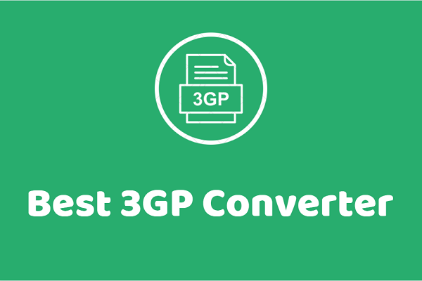 Top 9 Best 3GP Video Converters in 2025 [Free & Paid]