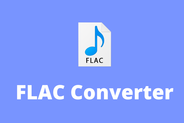 4 Best Free FLAC Converters to Convert to/from FLAC Files