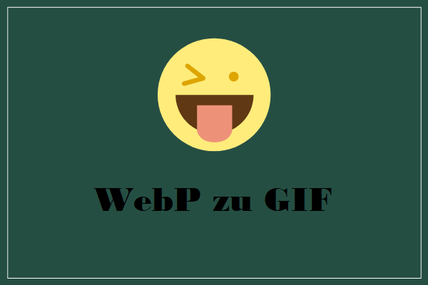 WebP zu GIF – Die 5 besten Konverter für WebP zu GIF