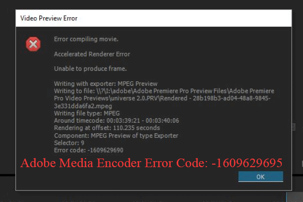 Fix Adobe Media Encoder Error Code: -1609629695 and Similar Issue