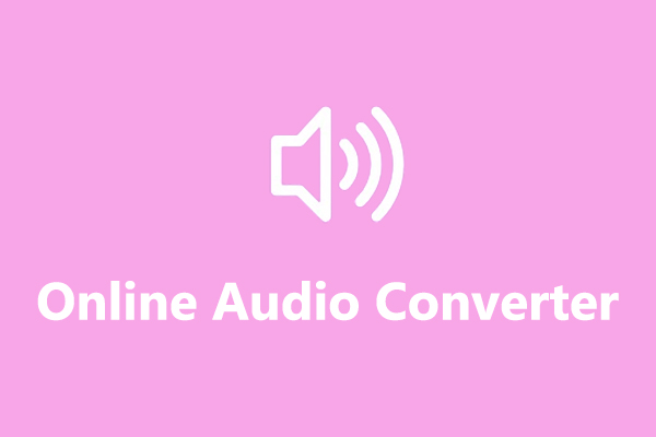 Online Audio Converters to Turn Audio into Audio & Video Formats