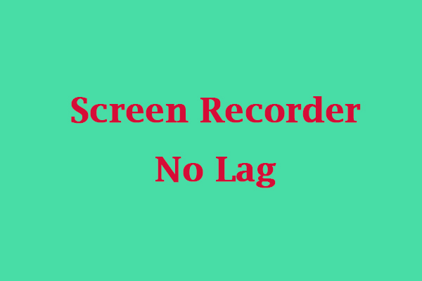 12 Best Screen Recorders No Lag to Record Screen in 2025