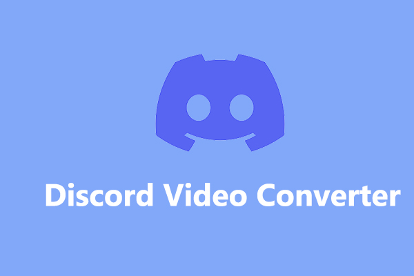 Discord Video Converter: Best Way to Convert & Compress Video for Discord