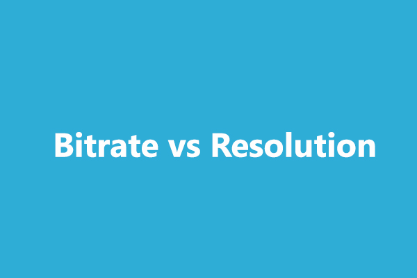 Video Bitrate vs Resolution: What Is the Difference?