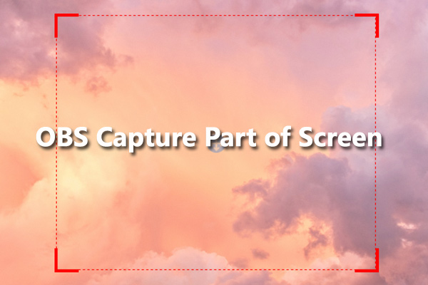 How to Record Part of the Screen with OBS | Step-by-Step Guide