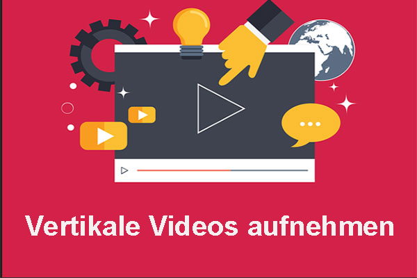 Wie kann man ein vertikales Video auf dem PC aufnehmen (Einfach & Schnell)