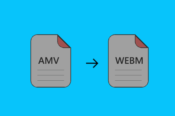 Top 4 Quick & Easy AMV to WEBM Converters Deserving a Try