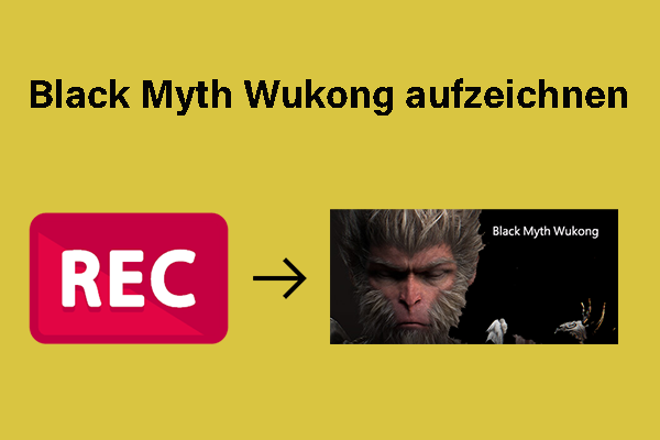 Die besten Bildschirmrekorder, die Ihnen bei der Aufzeichnung von Black Myth Wukong helfen