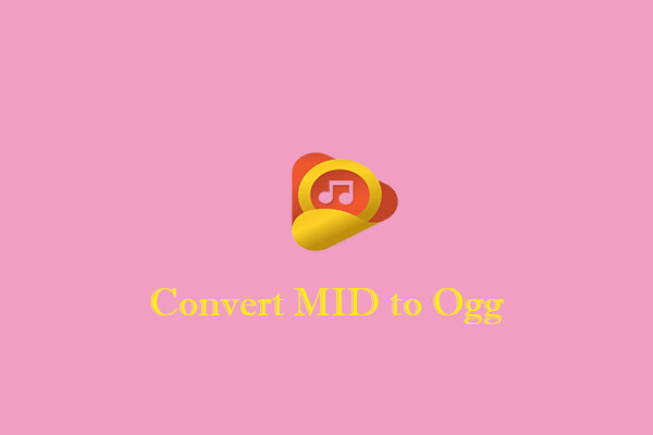 4 Free and Easy-to-Use Converters to Convert MID to Ogg Online