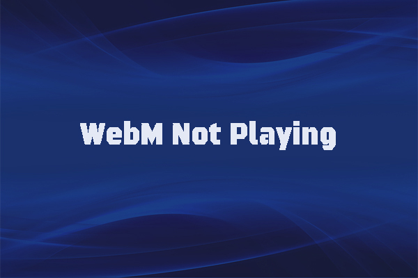 WebM Not Playing on iPhone/Android/Chrome/Safari etc. – Solved