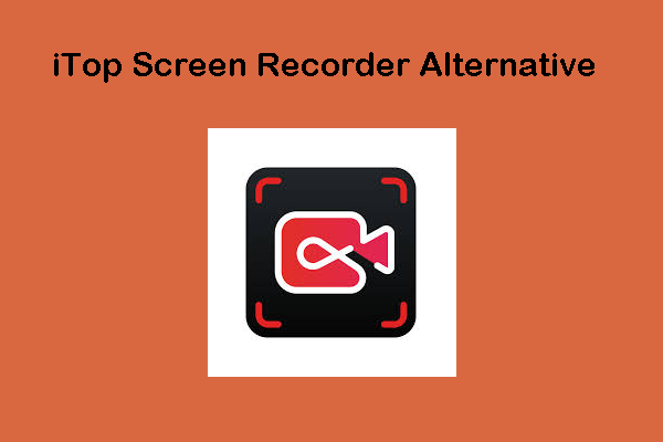 The Best iTop Screen Recorder Alternative You Should Know