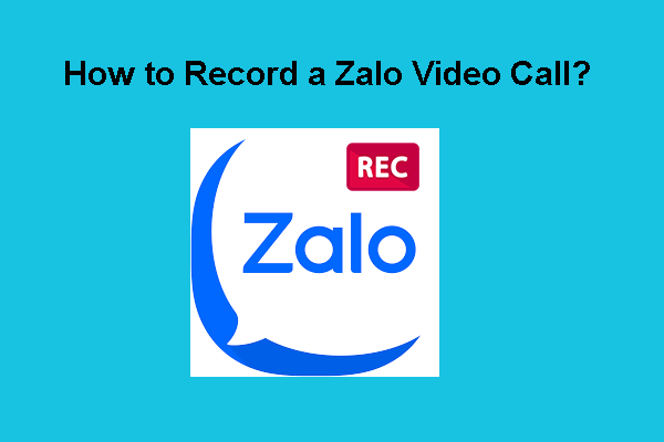 How to Record Zalo Call Easily and Quickly – Detailed Steps