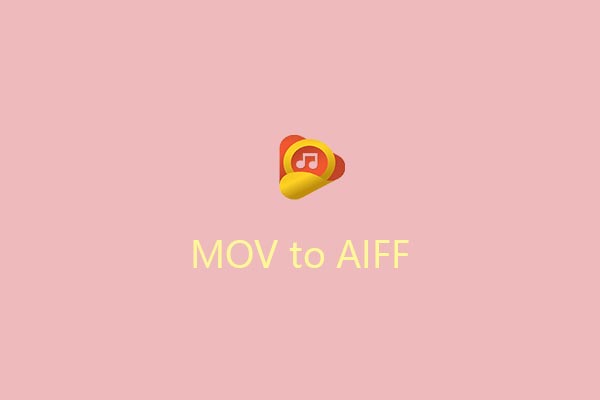 How to Convert MOV to AIFF Easily and Quickly