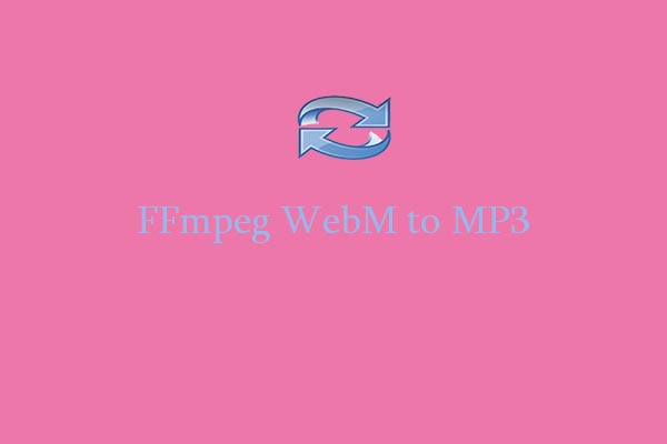 Your Handbook on How to Convert WebM to MP3 with FFmpeg