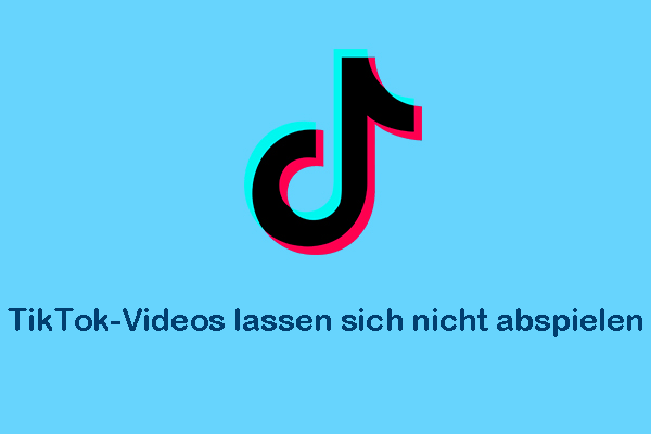 Wie man das Problem „TikTok-Videos lassen sich nicht abspielen“ behebt