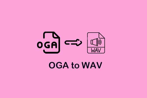 3 Best Methods to Convert OGA to WAV Effortlessly and Efficiently