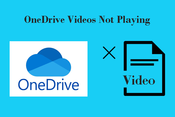 Effortless Guidance to Fix OneDrive Videos Not Playing Issue